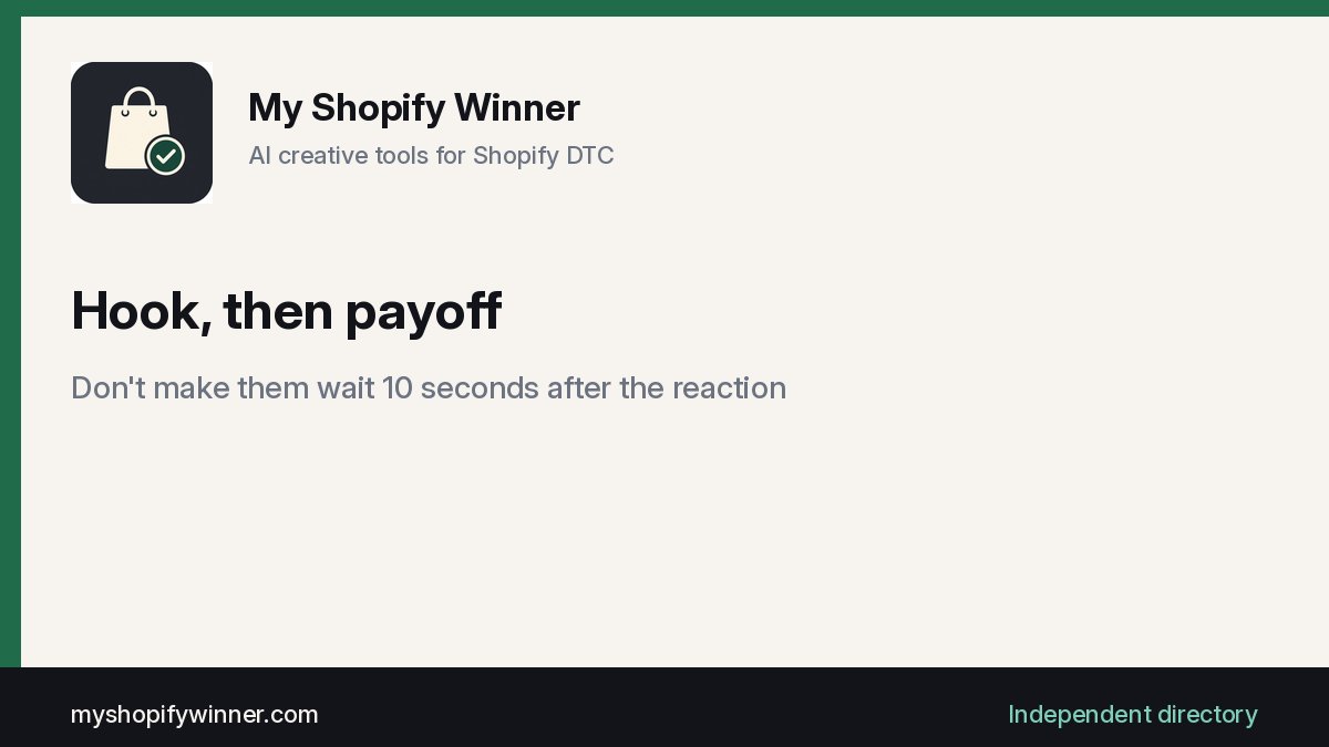 MyShopifyWinner's tweet photo. @mark_x_997 this is so real. the hook makes a promise and then the next 10 seconds go to setup. showing the payoff right after the reaction fixes most of it. https://t.co/pKYKt4sUn7