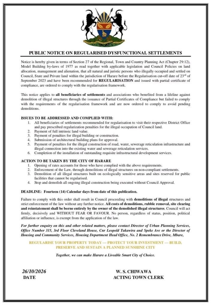 TendaiCombat's tweet photo. Harare City Council's ultimatum, issued on 26 October 2026, is more than a warning about illegal structures. It is part of a wider effort to address unplanned settlements, illegal land occupation, infrastructure pressure &amp; environmental degradation across the capital.#ChenesaZim https://t.co/pZ79Q6D2Cq