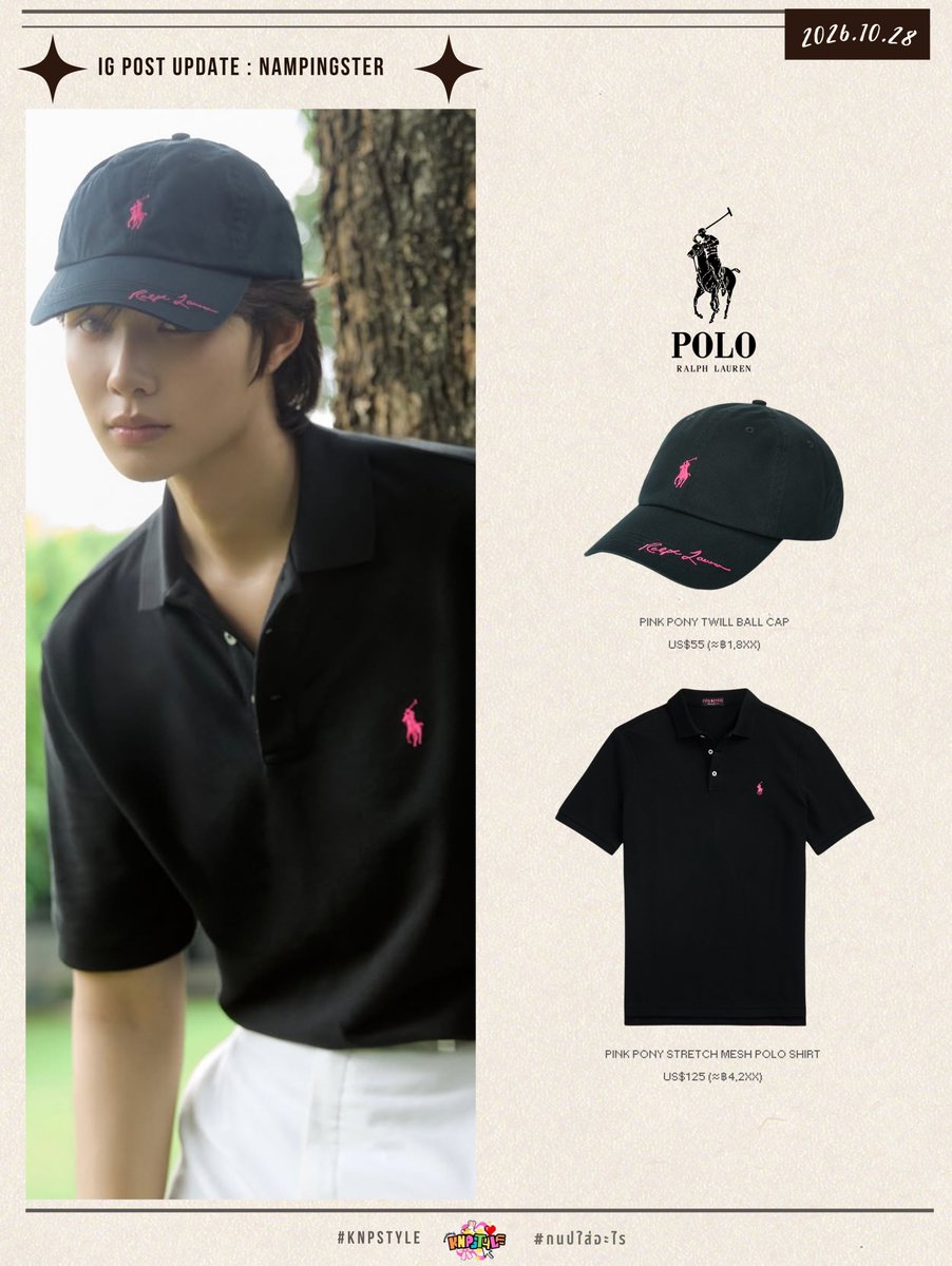 styleofknp's tweet photo. ✦ 261028 — IG Post Update : nampingster

𓂃 Look Details

#PoloRalphLauren @RalphLauren
• Pink Pony Twill Ball Cap
• Pink Pony Stretch Mesh Polo Shirt

#KNPStyle #กนปใส่อะไร
#Nampingster
#KengNamping https://t.co/NC9OvPLII7
