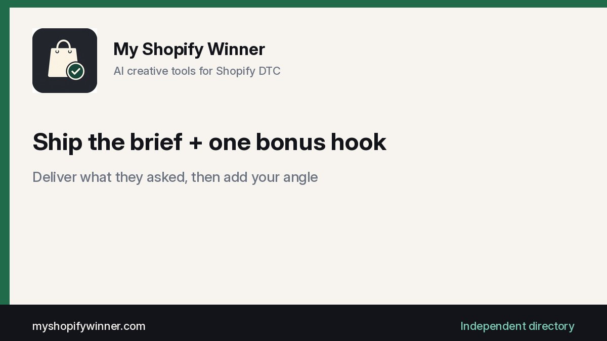 MyShopifyWinner's tweet photo. @MalaikaMHere Pitch it, but as a bonus variant, not a replacement. Deliver the brief as asked plus one extra hook with your idea. If yours wins the test, you've earned a say on the next brief. Most brands running creative tests are happy to get a free extra angle. https://t.co/wShp7cFdP9