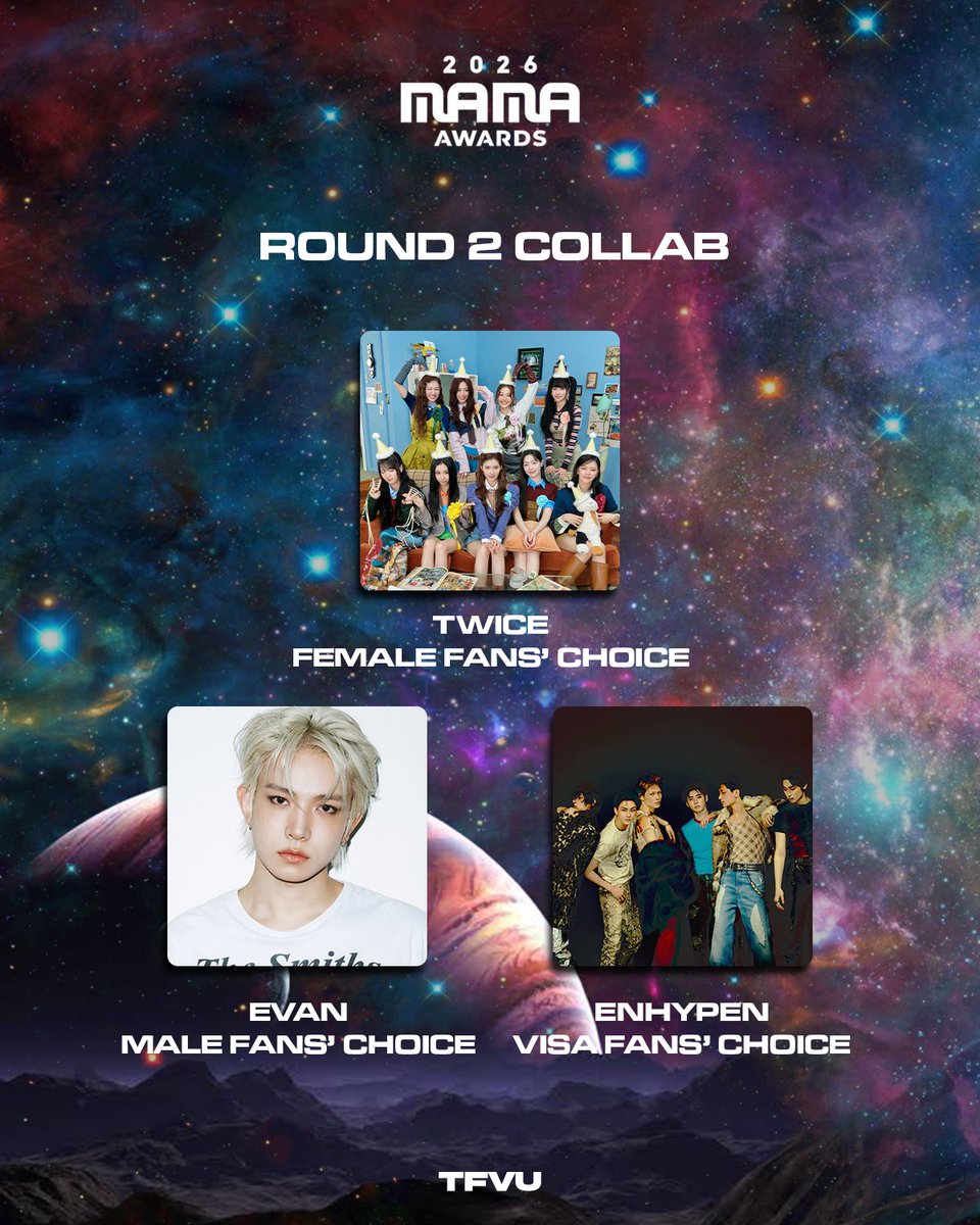 TFVUnion's tweet photo. MAMA AWARDS 2026 🏆
2nd Round Voting | DAY 2

-VOTE RESET-

🏆 BONSANG
🍭 TWICE - Female Fans’ Choice
🦌 EVAN - Male Fans’ Choice

🏆 DAESANG
🧡 ENHYPEN - Visa Fans’ Choice

🎯 3000 PROOFS ‼️

Please share your voting proofs with watermark & tags! 

1 TWEET/RT = 1 VALID VOTE
I vote for #TWICE at #2026MAMAVOTE
