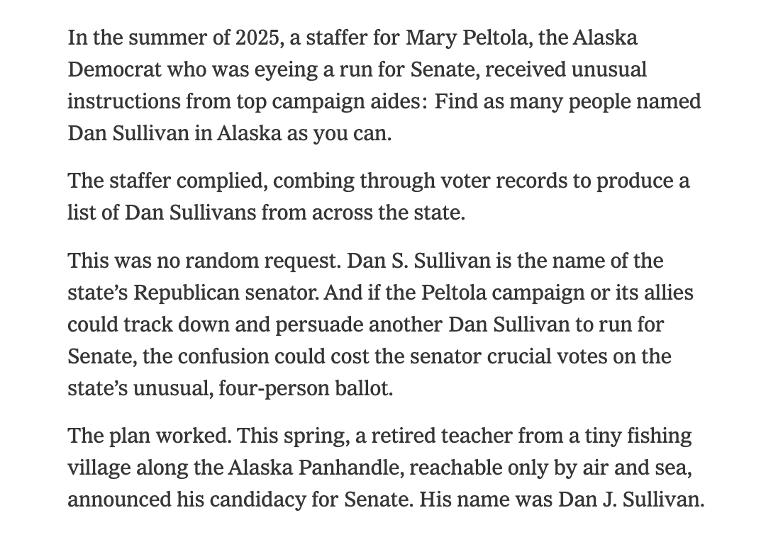 MaryMargOlohan's tweet photo. Holy smokes from NYT: "In the summer of 2025, a staffer for Mary Peltola, the Alaska Democrat who was eyeing a run for Senate, received unusual instructions from top campaign aides: Find as many people named Dan Sullivan in Alaska as you can.....The plan worked." https://t.co/wCLUupJ5lf