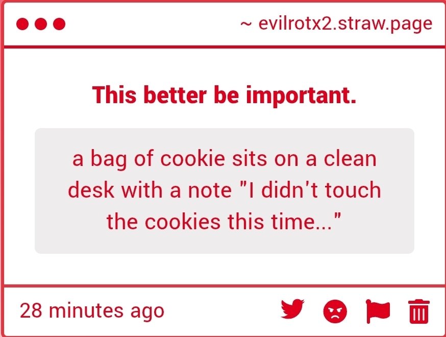 Evil_ParrotX2's tweet photo. "a bag of cookie sits on a clean desk with a note "I didn't touch the cookies this time...""

**No response was ever made about the cookies, however the was bag was found empty, hidden in the trash later that day**  https://t.co/MBPI5VVjX7 https://t.co/Zprq1B1PQm