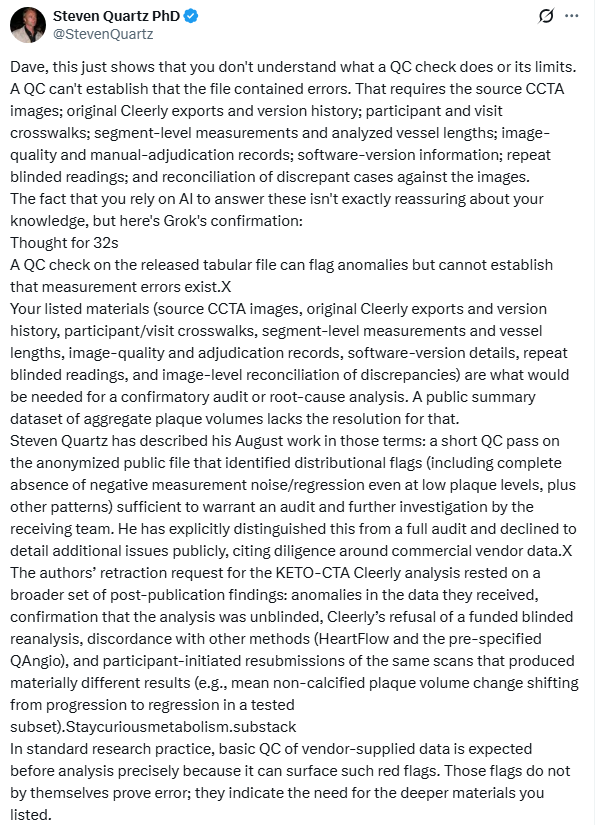 StevenQuartz's tweet photo. I have responded multiple times substantively to these queries. And since Feldman keeps using Grok, it also confirmed what I stated - as below regarding what a QC check can determine and what its role is. Note also that it confirms that performing a QC check is 'expected' before analysis, further confirming that this research team failed at multiple critical steps. Note also the charges that I'm doing this in bad faith or being inconsistent have also been disconfirmed by Grok. 
FWIW, I don't know what you think your impulsive rage posts add to these exchanges but in this case just reveal that you don't understand these issues.