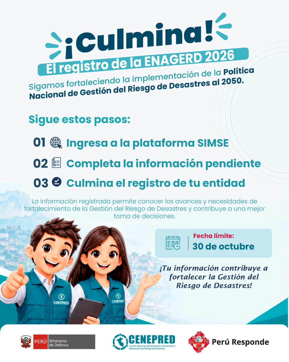 CENEPRED's tweet photo. ⏰ ¡El tiempo corre! Este 30 de octubre culmina la ENAGERD 2026.

Obtén tu clave aquí:
 ➡️ https://t.co/49NuHoYfuj
Culmina tu registro aquí:
 ➡️ https://t.co/sQI6Jgozw6

¡Prevención realizada, población asegurada!
#CenepredPerú #Prevención #GestiónDelRiesgo https://t.co/SZwZXrM8qw