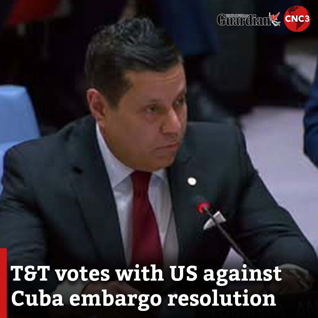 GuardianTT's tweet photo. Trinidad and Tobago has voted alongside the United States against a United Nations resolution calling for an end to the decades-long American embargo on Cuba, marking a departure from the country’s longstanding foreign policy position.

For more: https://t.co/w0qUlDzOLs https://t.co/L3TFynmzPi