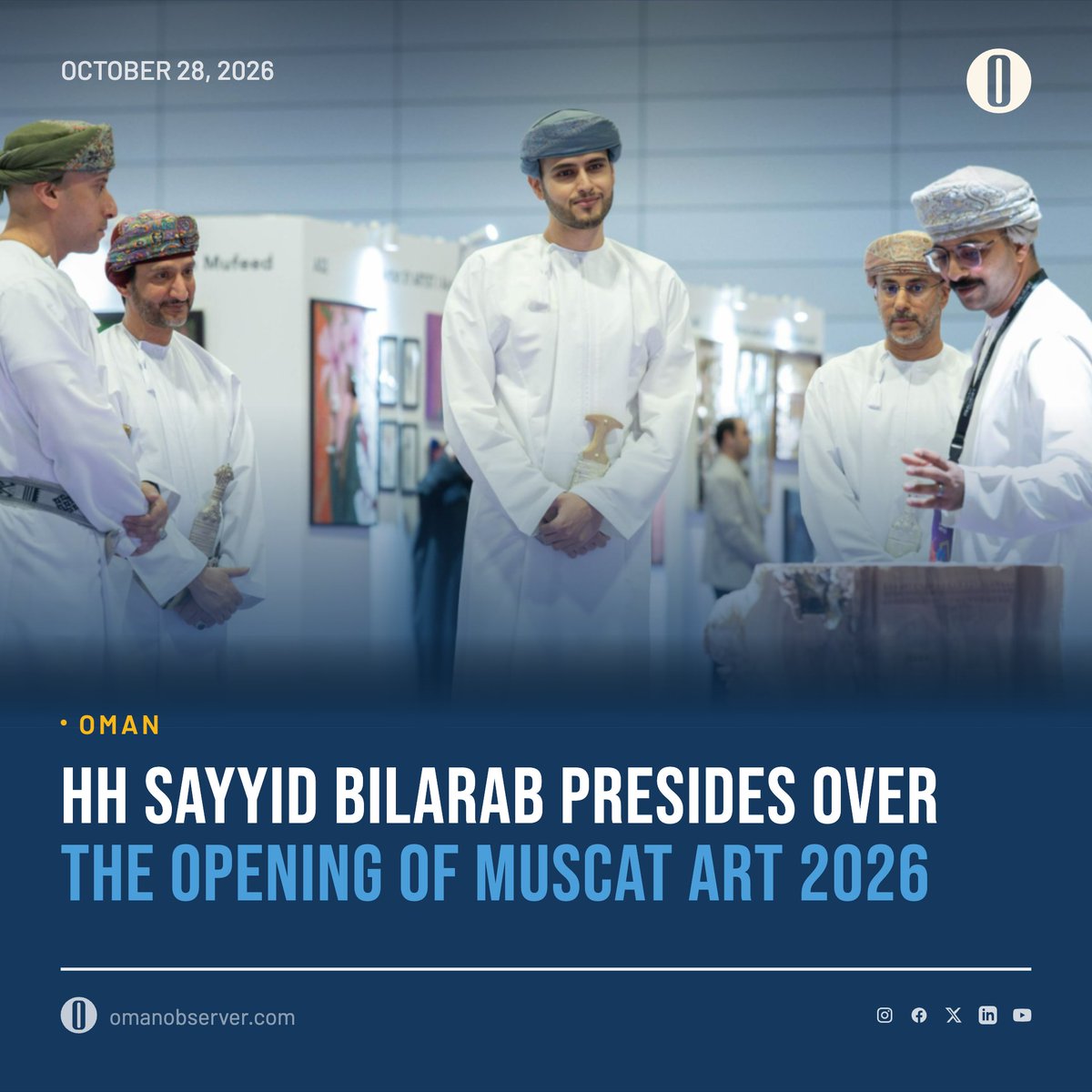 OmanObserver's tweet photo. HH Sayyid Bilarab presides over the opening of Muscat Art 2026 https://t.co/WayKmfm5pb via @omanobserver https://t.co/BLfYuvxURy