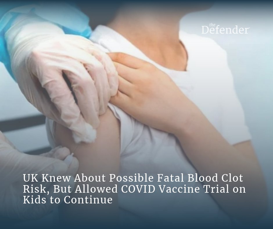 CHD_TheDefender's tweet photo. Children as young as 6 continued receiving AstraZeneca’s COVID-19 vaccine in a U.K. clinical trial — even after government advisers discussed a “very small but potentially very serious” blood-clot risk. https://t.co/IWx6xnqGHF