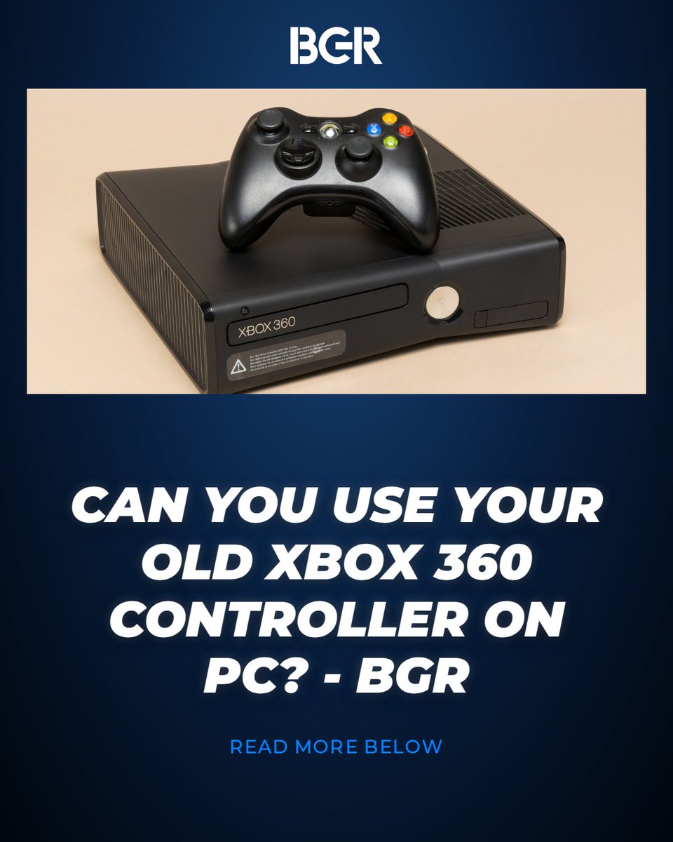 BGR's tweet photo. Are you convinced the Xbox 360 was the pinnacle of gaming? You may still be able to play your favorite games on PC using an Xbox 360 controller. https://t.co/JMlFzGn5Rj