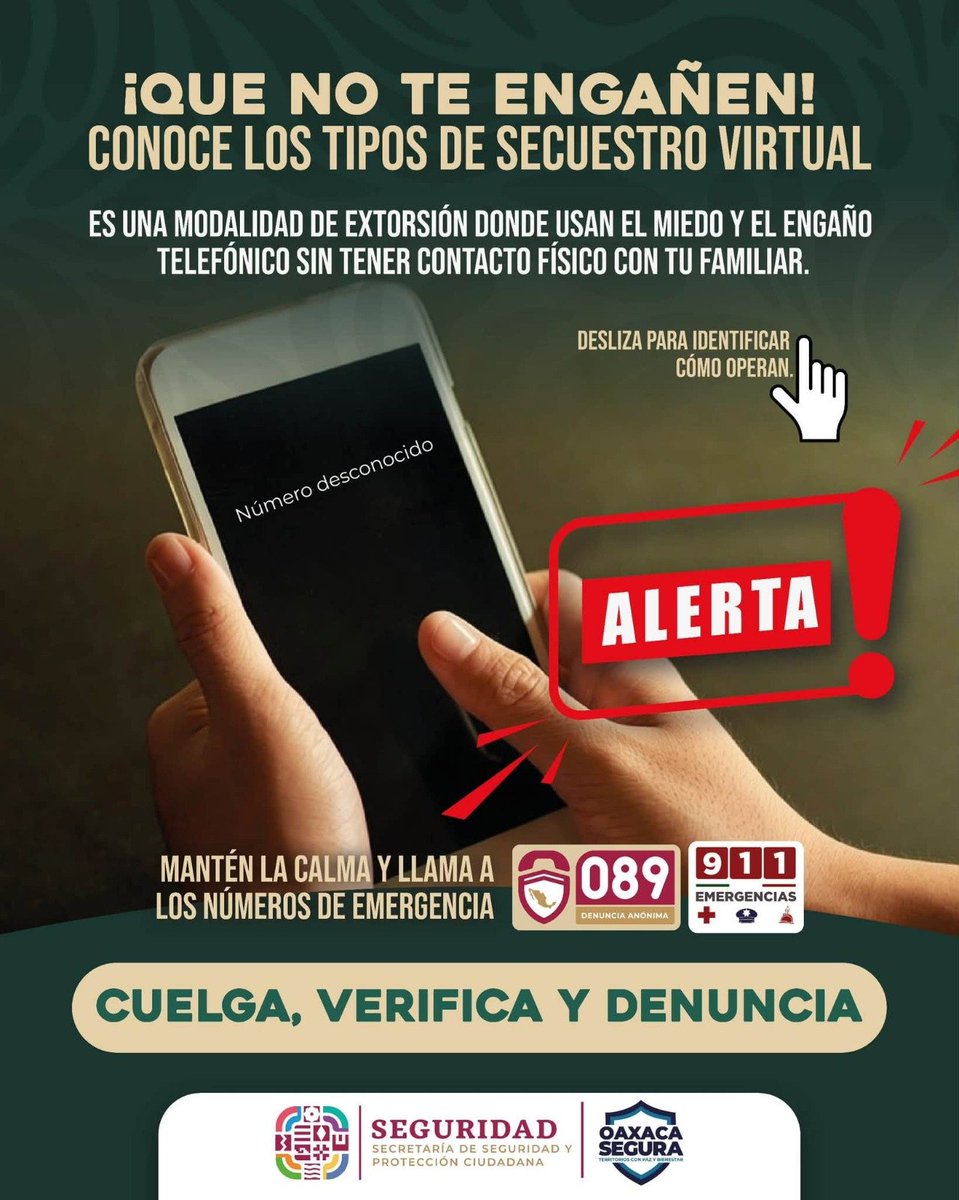ContraProMx's tweet photo. ¡Evita ser víctima de la extorsión telefónica!

•Cuelga, verifica y denuncia al 089 o 911

Oaxaca de Juárez, Oax., 28 de octubre de 2026.- Con el objetivo de proteger a las familias oaxaqueñas, la Secretaría de Seguridad y Protección Ciudadana (SSPC) exhorta a la ciudadanía a mantenerse informada y tomar medidas preventivas ante el secuestro virtual y extorsión telefónica.

Este tipo de delito puede comenzar con una llamada, un mensaje o un audio en el que alguien asegura que un familiar está en peligro o ha sido secuestrado. Incluso, algunas personas pueden utilizar herramientas de inteligencia artificial para imitar voces y hacer más creíble la supuesta emergencia. 

Ante este escenario, se recomienda no dejarse llevar por amenazas, ni realizar depósitos o transferencias de dinero de inmediato. Es importante intentar comunicarse con el familiar por otro medio, contactar a personas de confianza y verificar la información antes de tomar cualquier decisión. 

Así como evitar compartir datos personales, rutinas, direcciones o información financiera con desconocidos y nunca proporcionar contraseñas ni códigos de verificación. Como medida adicional, las familias pueden establecer acuerdos para mantenerse comunicadas y contar con números de contacto alternativos para actuar con mayor tranquilidad ante una posible emergencia.

Si se recibe una llamada sospechosa, hay que colgar, verificar y solicitar apoyo, de ser posible, conserva el número telefónico y los mensajes. No se debe responder a las exigencias de quien intenta intimidar y se debe compartir lo sucedido con alguien de confianza. Informar y denunciar puede ayudar a prevenir que otras personas sean víctimas de estos engaños.

La SSPC invita a la ciudadanía a compartir esta información con familiares y personas cercanas, además de denunciar cualquier intento de extorsión a la línea 089 de denuncia anónima o al 911 en caso de una emergencia real o un riesgo inmediato para la integridad de alguna persona.