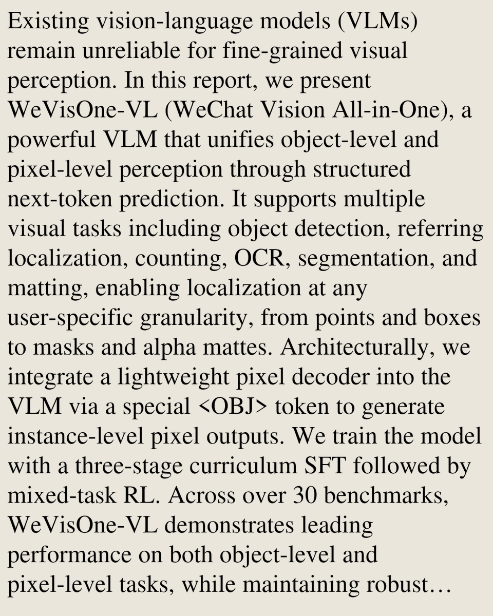 CSVisionPapers's tweet photo. WeVisOne-VL: Unified Visual Perception from Objects to Pixels

Tianming Liang, Junyi Pan, Yuxi Li, Canmiao Fu, Zhipeng Huang, Chong Sun, Chen Li, Jing Lyu
https://t.co/y2lFmnP5Uz [𝚌𝚜.𝙲𝚅] https://t.co/v6EnfLz1xw