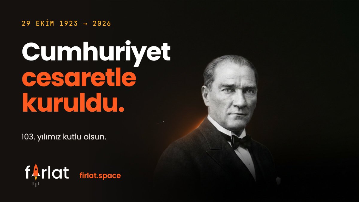 firlatspace's tweet photo. Cumhuriyet cesaretle kuruldu.

Sıfırdan kurmaya cesaret edenlerin mirasıyla, 103. yılımız kutlu olsun 🇹🇷

Bugün kuran girişimcilere: rampa hazır.
https://t.co/hzjBUHG4fJ

 #29EkimCumhuriyetBayramı #ATATÜRK https://t.co/d9kOjClG47