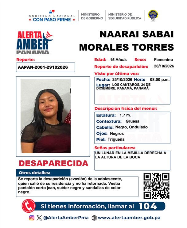 AlertaAmberPma's tweet photo. En cumplimiento de lo establecido en la Ley 469 del 8 de mayo de 2025, se activa la Alerta AMBER para la búsqueda y localización de la adolescente  NAARAI SABAI MORALES TORRES. 

📞 Si tienes información, comunícate de inmediato al 104, 911 o al 6993-8818. https://t.co/sOcLChMkB3