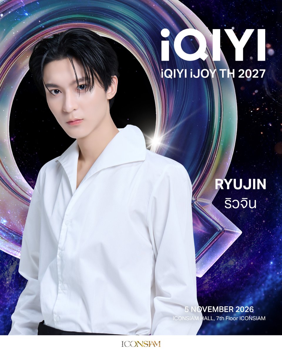 iQIYI_Thailand's tweet photo. iQIYI iJOY TH 2027 เตรียมตัวพบกับ

• ริวจิน - แพทจิ 

🗓️ วันที่ 5 พฤศจิกายน 2569
📍ICONSIAM HALL, 7th  Floor ICONSIAM

#iQIYI
#iQIYIiJOYTH2027 https://t.co/ajarmNRbLE