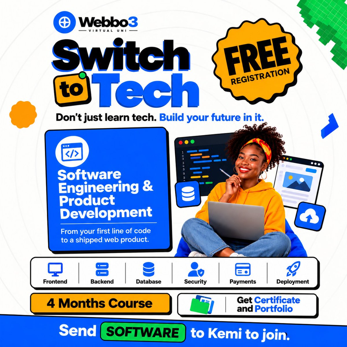 webbo3's tweet photo. 🆓🔥 FREE REGISTRATION!

💻 Software Engineering & Product Development

Want to become a software engineer in just 4 months? Learn to code, build faster with AI, and develop real-world web products!

✅ Hands-on projects
✅ Build your professional portfolio
✅ Earn a certificate upon completion
🚀 Don't just learn tech. Build your future in it!
📲 Send SOFTWARE to Kemi on WhatsApp to join:
https://t.co/owotkyRz0N

Switch2Tech | Webbo3 Virtual University 🎓