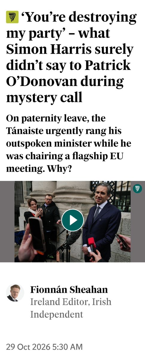 caulmick's tweet photo. Harrised 

You’re destroying my party’ – what Simon Harris surely didn’t say to Patrick O’Donovan during mystery call
✍️Fionnán Sheehan 

On paternity leave, the Tánaiste urgently rang his outspoken minister while he was chairing a flagship EU meeting. Why?

O’Donovan ultimately arrived for the photo with his counterparts. Half-an-hour later, he collapsed and had to be taken to University Hospital Limerick, where he continues to be treated, a fortnight later.

The Tánaiste attributed the failure to respond to questions for two weeks to the “political void” of his being on paternity leave.

Harris has a team of 10 politically-appointed special advisers, including press spokespersons, paid for by the taxpayer and working in Government Buildings. Yet none of them had the authority to answer questions on his behalf about a phone call.

#FineGael #SimonHarris #PatrickODonovan #CallGate 

https://t.co/LeUAPExWsB