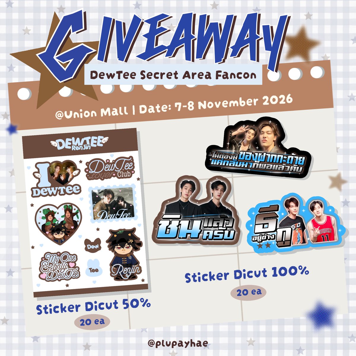 plupayhae's tweet photo. pls kindly rt  Ი𐑼⋆𖾝꙼ᩚ

:¨ ·.· ¨:⠀
`· . giveaway for DewTeefancon ୨ৎ ⋆˙

☑️ Sticker Diecut 50% — 20 ea per day
☑️ Sticker Diecut 100% — 20 ea per day

📍 Union Mall
📆 7–8 November 2026
🕰️ Time : tba
rt and show this tweet 

#DewTeefancon #dewtee #dew_jsu #tee_vtp https://t.co/evK3ufgjFV