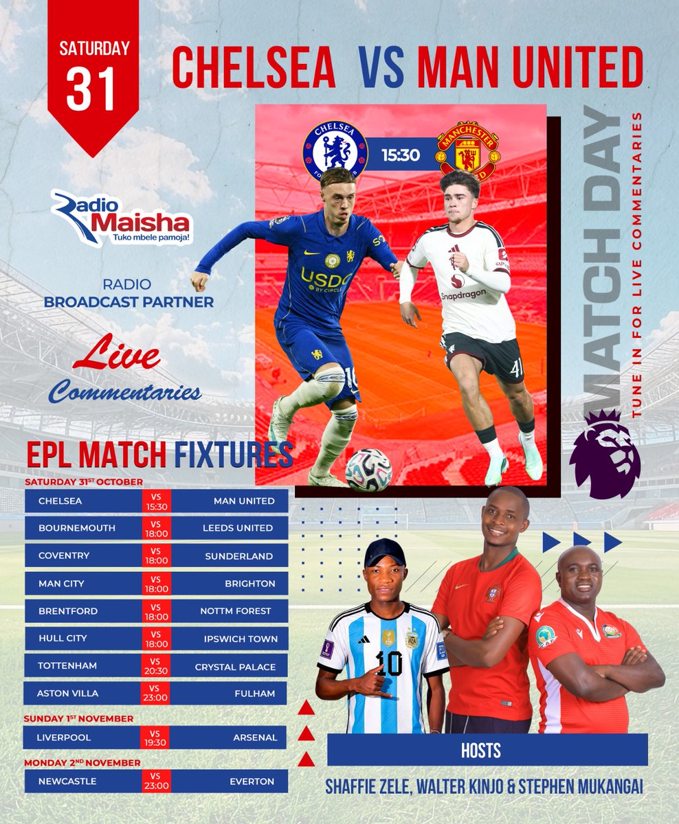 radiomaisha's tweet photo. Big weekend, big stakes. π₯ Chelsea v Man United kicks us off on Saturday at 3:30PM, two giants who both lost last weekend and both need a reaction now. Rubber, meet road. Screenshot the full fixture list, and catch the live commentary on Radio Maisha.
#HomeOfEPL https://t.co/HO27e3zKCn
