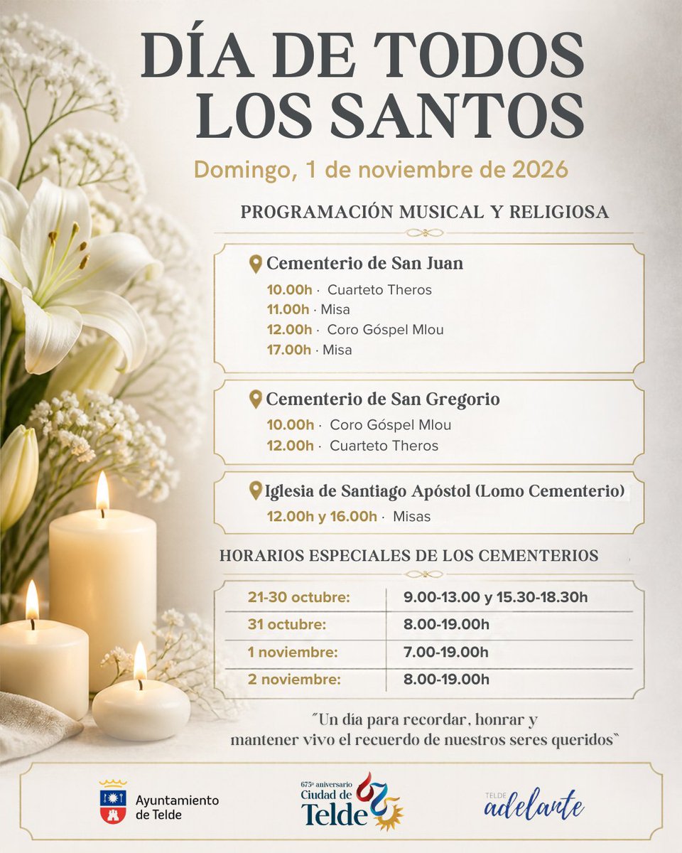 Ayun_Telde's tweet photo. 🕯️ Telde conmemora Todos los Santos este 1 de noviembre.

🎶 San Juan: Theros (10 h) y Góspel Mlou (12 h).
🎶 San Gregorio: Góspel Mlou (10 h) y Theros (12 h).
⛪ Misas: San Juan (11 y 17 h) y Santiago Apóstol (12 y 16 h).

🤍 Una jornada para el recuerdo. https://t.co/q8vkOTOCXY