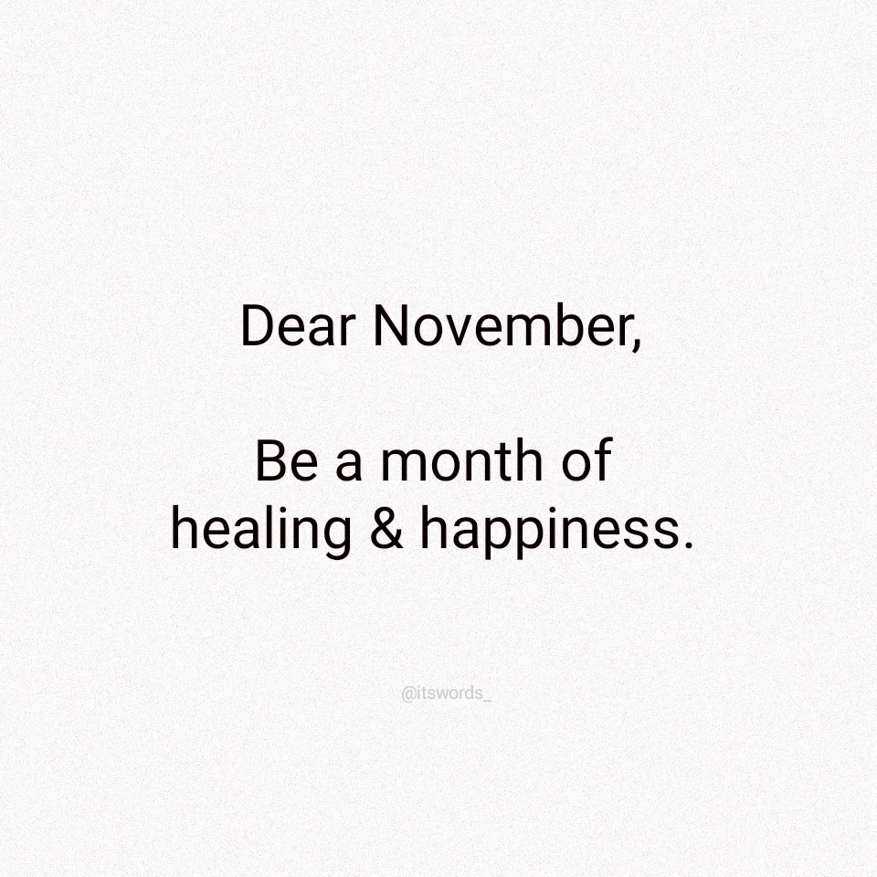 itswords_'s tweet photo. Dear November, https://t.co/jyBJthnLOt