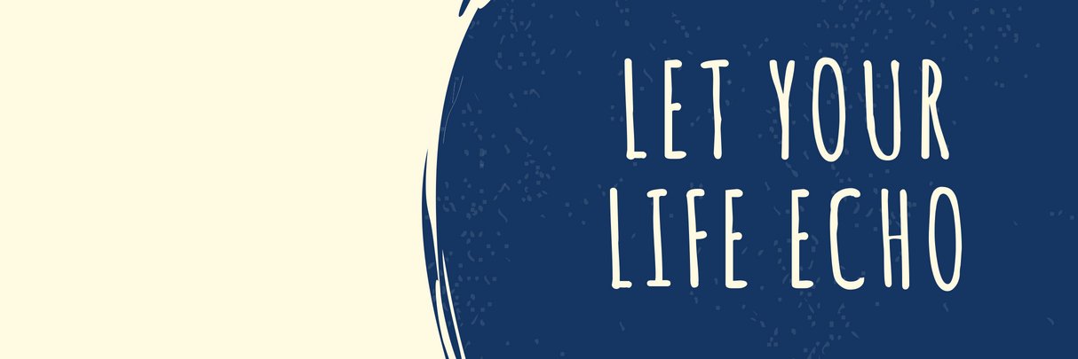 letyourlifeecho's profile banner image
