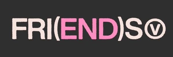 TAEVAEKU : FRI(END)SⓋ︎ Profile Banner