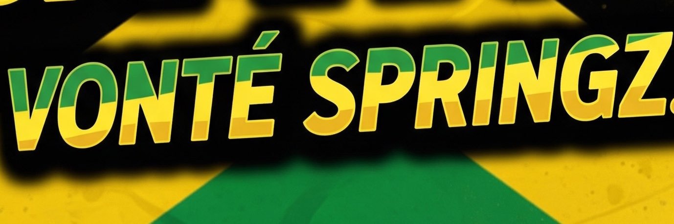 🇯🇲 Vontè 'Rudeboy' Springz 🇯🇲 banner