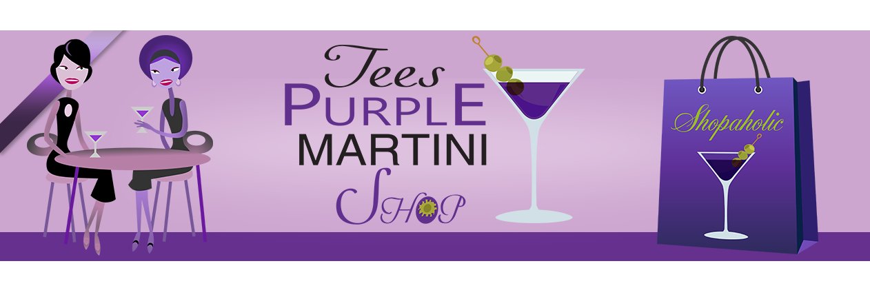 Tees Purple Martini banner
