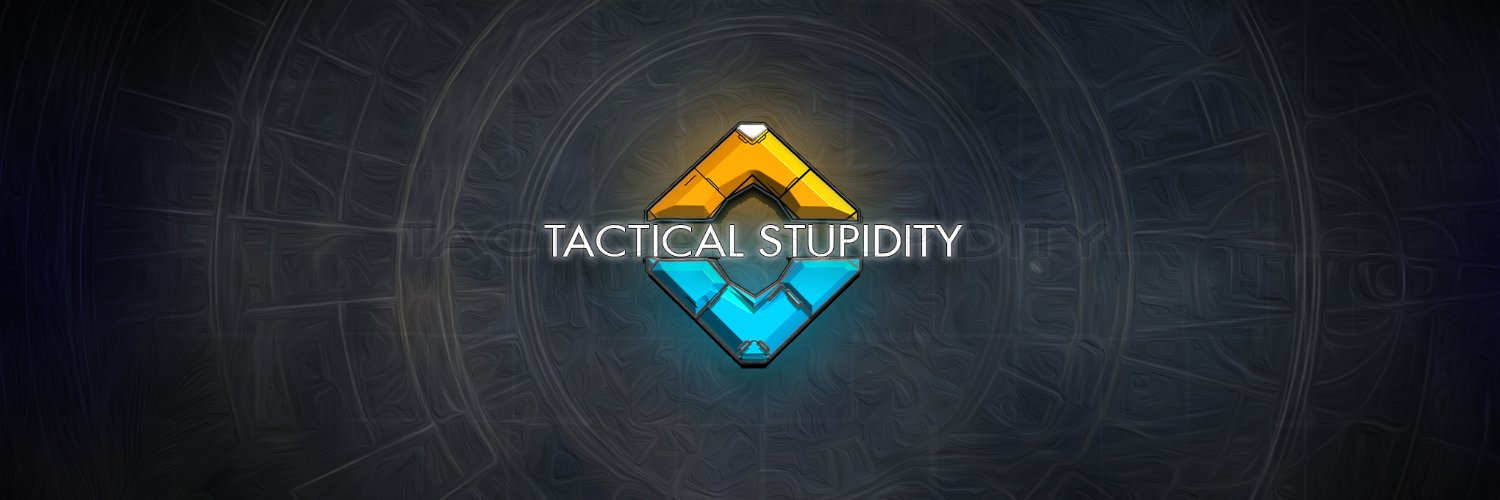 TacticalStupidity banner