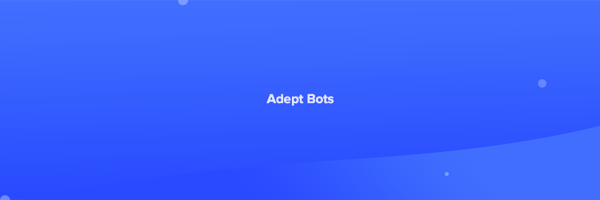 AdeptBots Profile Banner