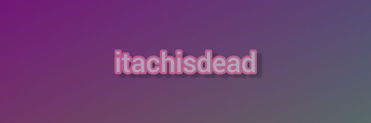 itachisdead's profile banner image