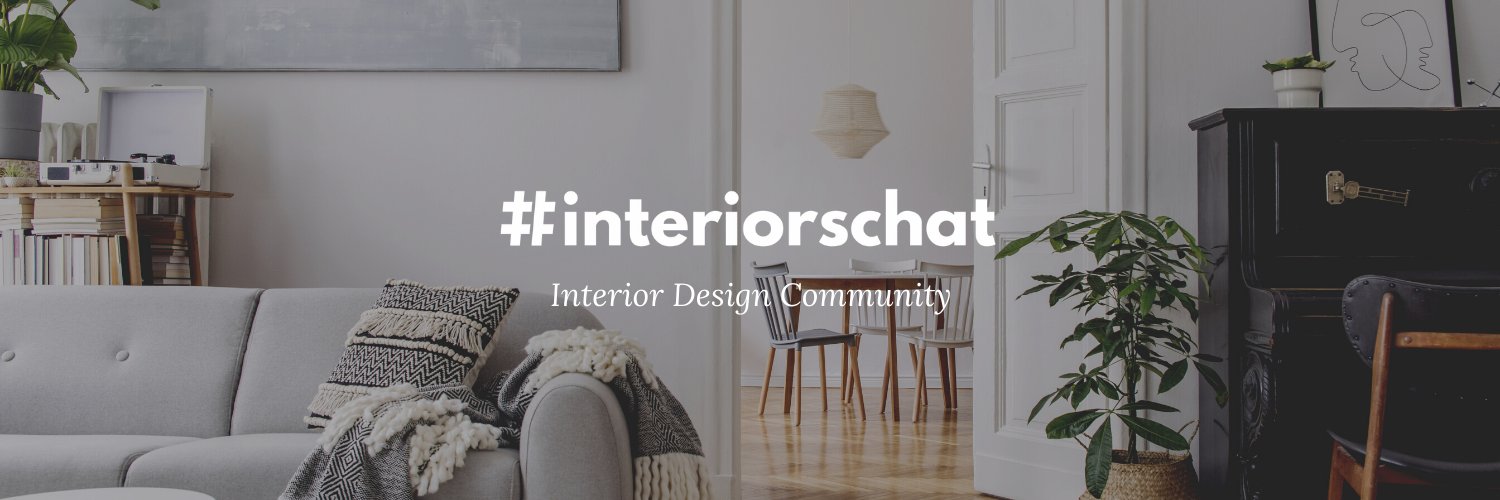 Interiors Chat • Interior Design Community banner