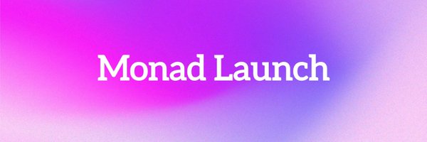 MonadLaunch Profile Banner