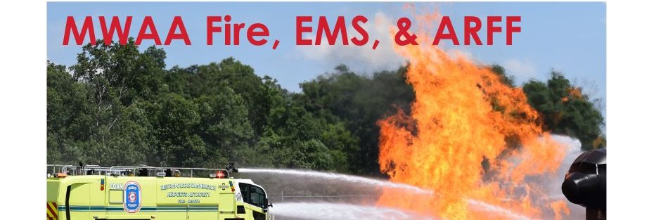 MWAA Fire, EMS, & ARFF's banner