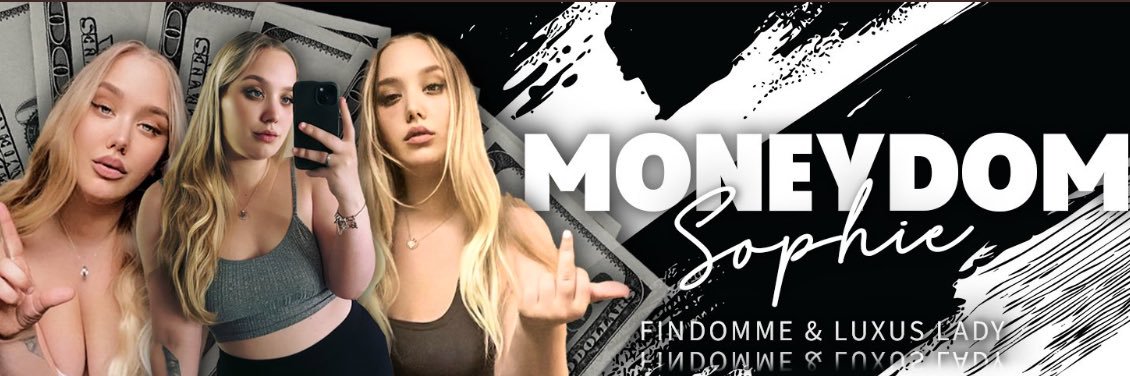 ⚜️Moneydom Sophie⚜️ banner