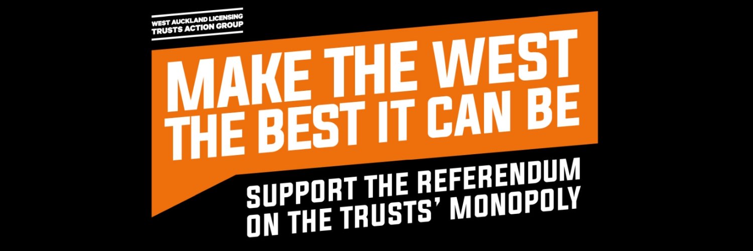 West Auckland Licensing Trusts Action Group banner