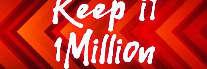 The Keep It 1Million Show banner