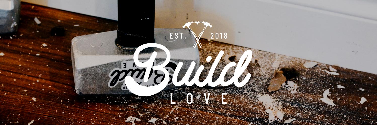 Build Love banner