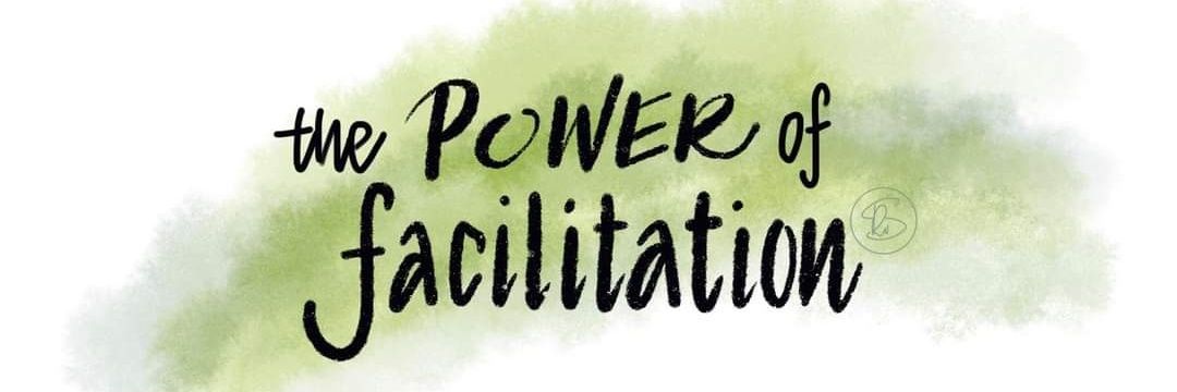 The Power of Facilitation banner