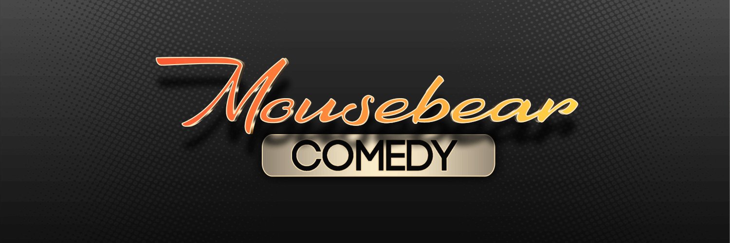 mousebearcomedy's profile banner image