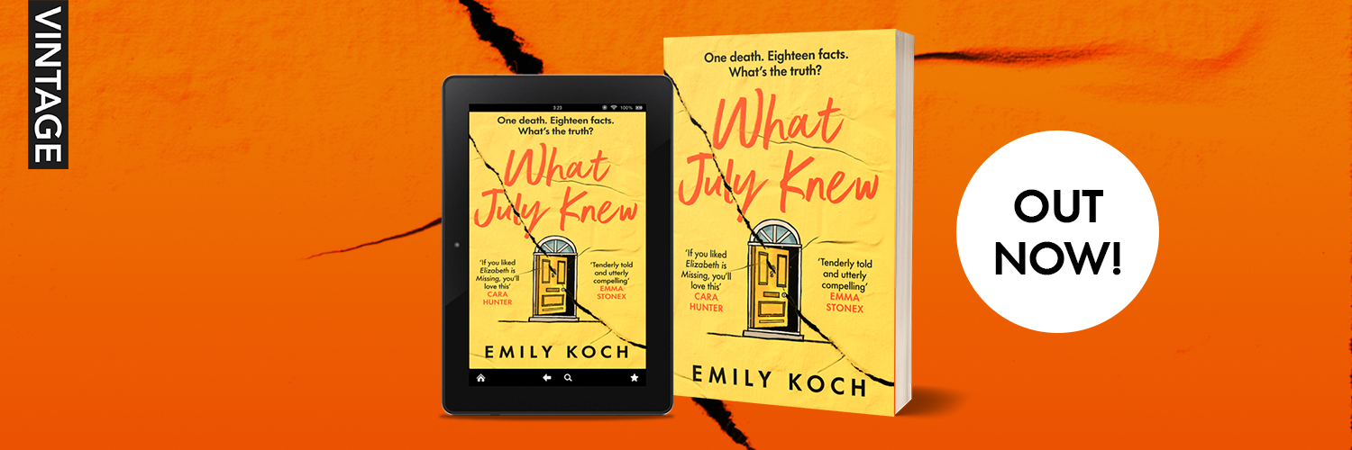 Emily Koch #WhatJulyKnew banner