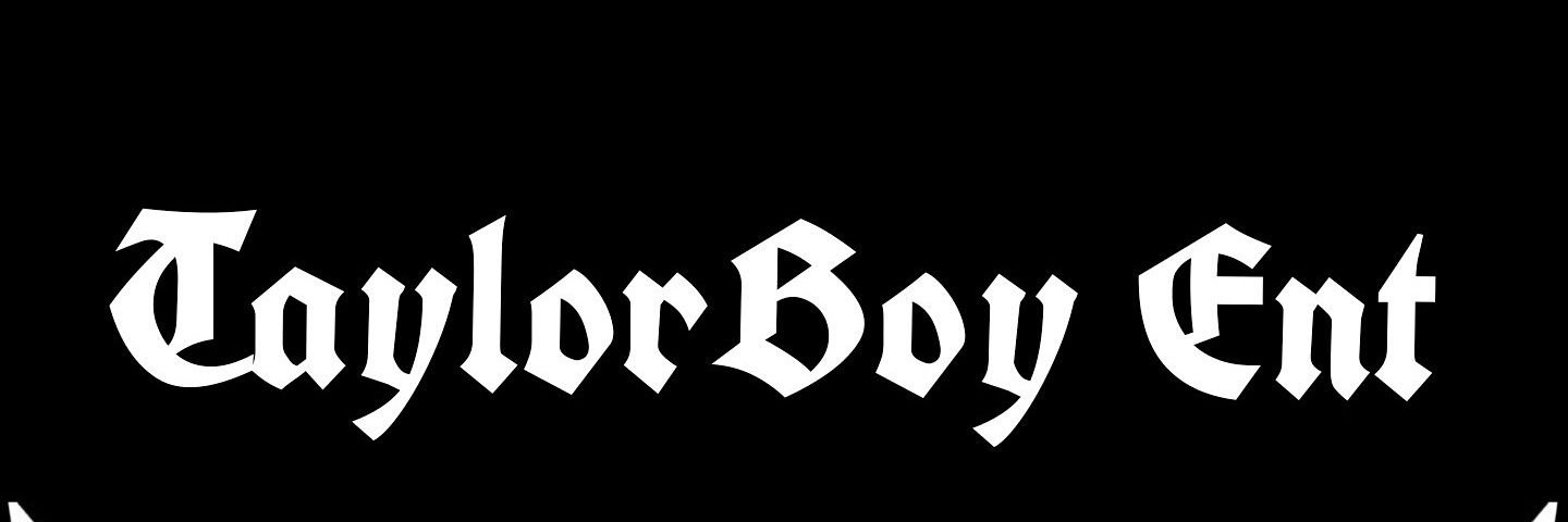 TaylorBoyEnt's profile banner image