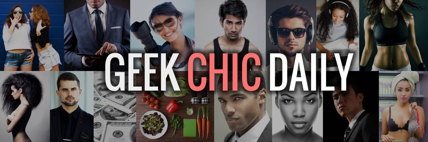 Geek Chic Daily banner