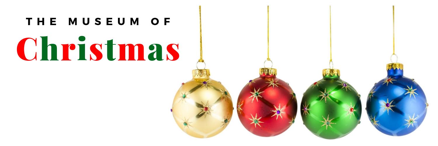The Museum of Christmas banner
