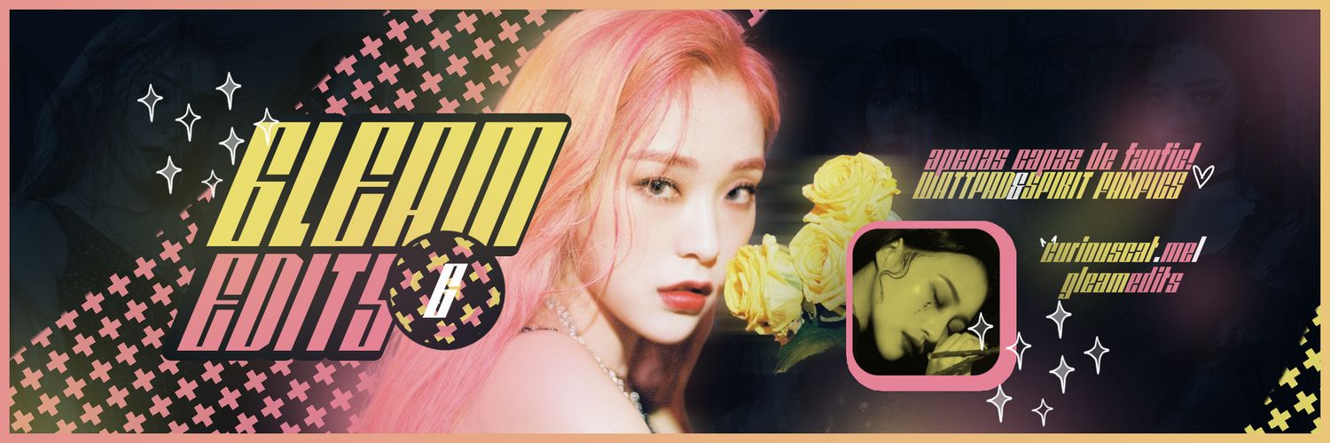 ❛ ۫Gleam Edits ❜ - HIATUS banner