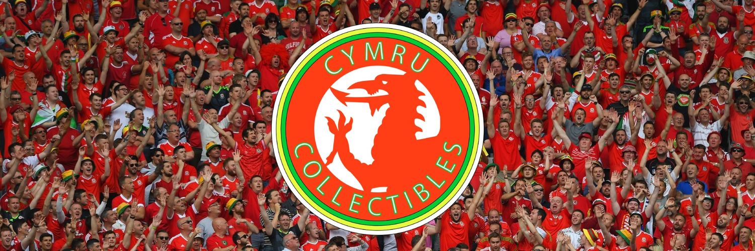 Cymru Collectibles 🏴󠁧󠁢󠁷󠁬󠁳󠁿 banner