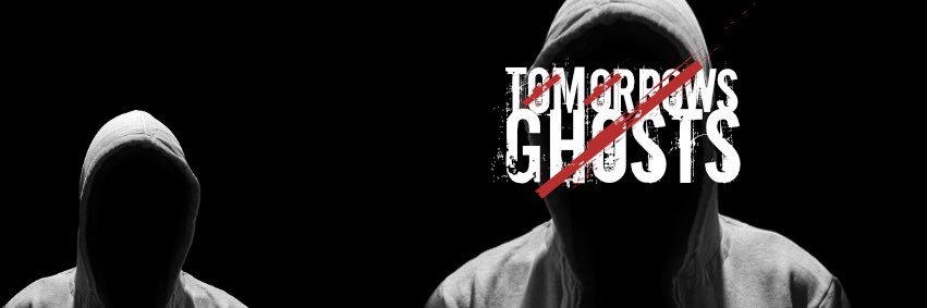 TØMØRRØWS GHØSTS banner