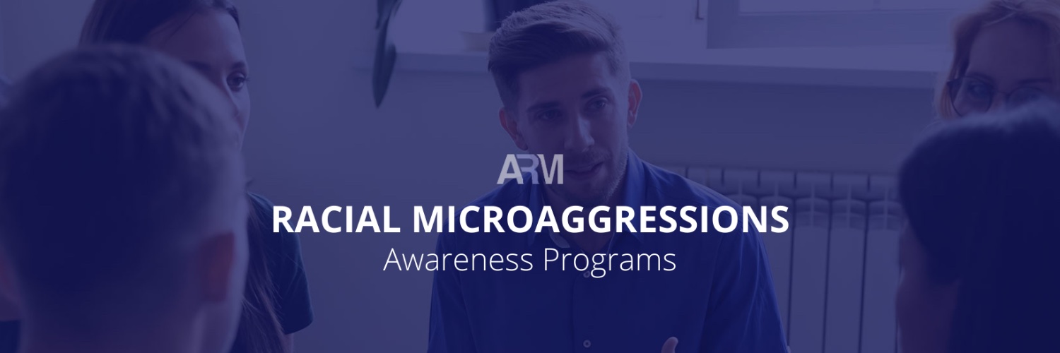 Addressing Racial Microaggressions, LLC banner