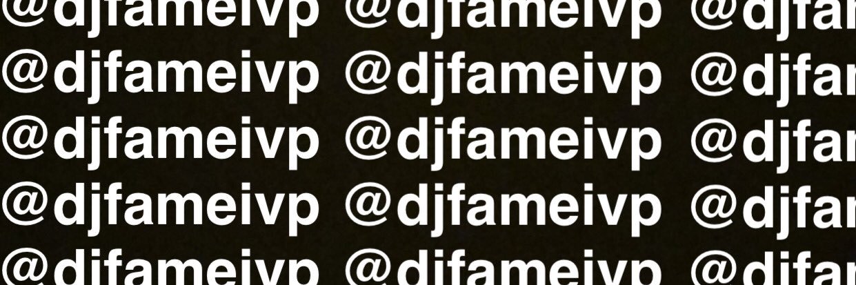 djfaame's profile banner image