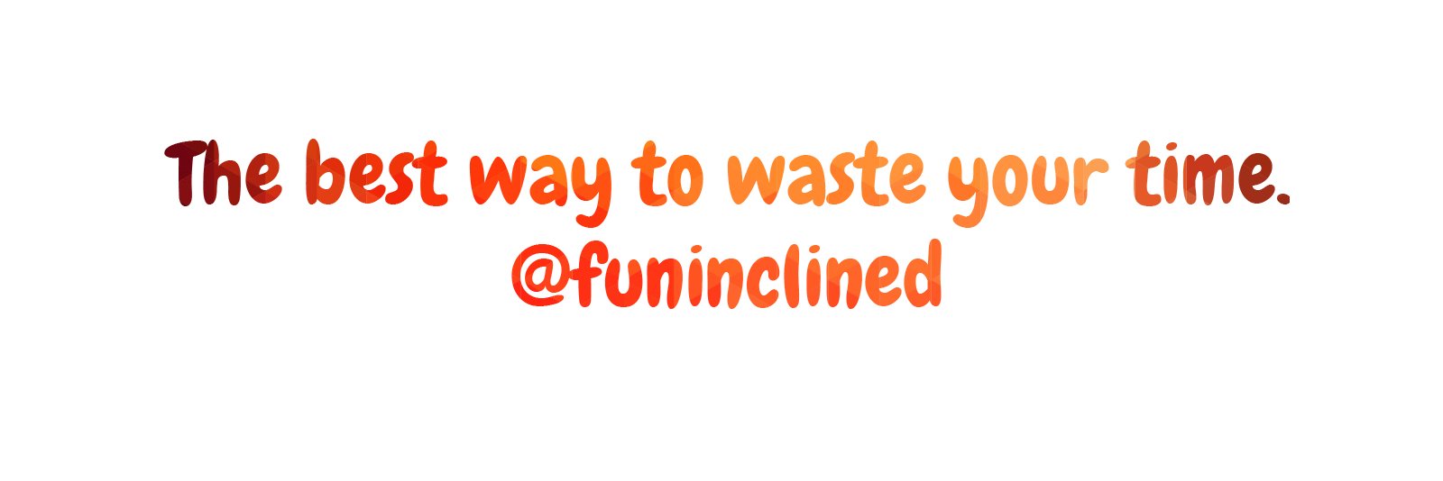 funinclined's profile banner image